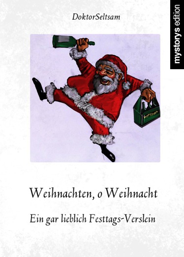 Weihnachtsgedichte: Weihnachten, o Weihnacht - Ein gar lieblich